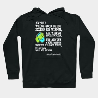 Good Deeds and Wisdom Hoodie